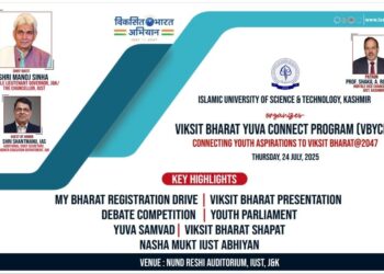 IUST to Host Finale of Viksit Bharat Yuva Connect Program on 24th July; LG to Grace the Closing Ceremony