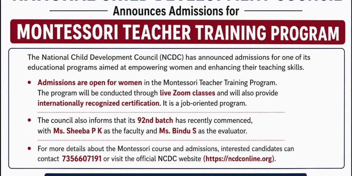 National Child Development Council Announces Admissions for Montessori Teacher Training Program