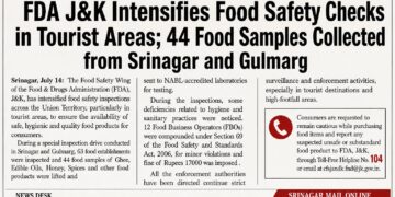 FDA J&K Intensifies Food Safety Checks in Tourist Areas; 44 Food Samples Collected from Srinagar and Gulmarg
