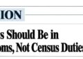 Teachers Should Be in Classrooms, Not Census Duties