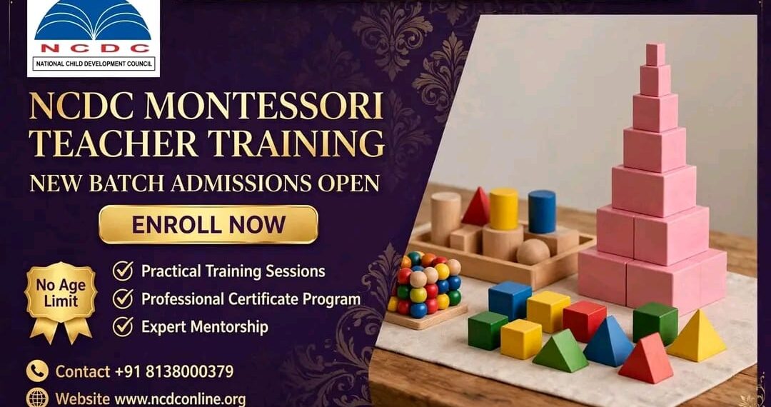 NCDC Announces Admissions for Montessori Education Course